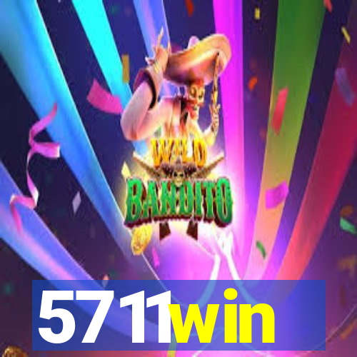 5711win