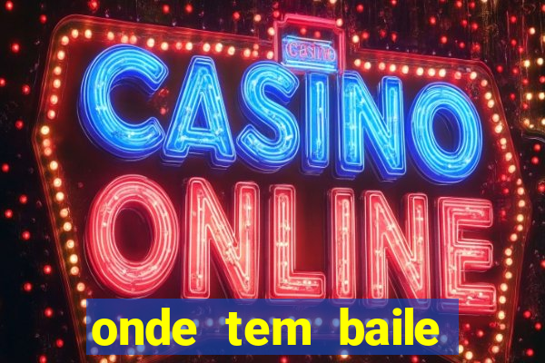 onde tem baile hoje em joinville