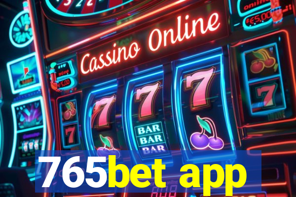 765bet app