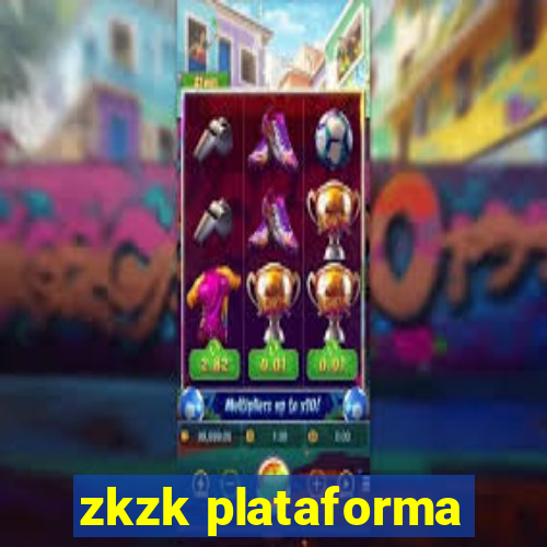 zkzk plataforma