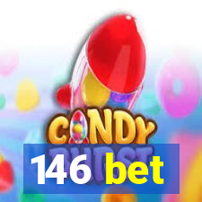 146 bet