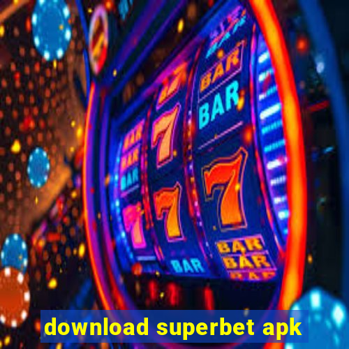 download superbet apk