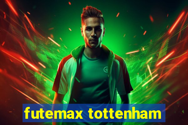 futemax tottenham