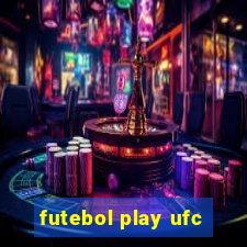 futebol play ufc