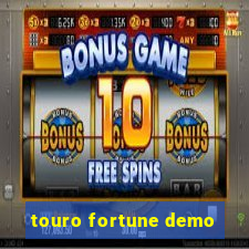 touro fortune demo