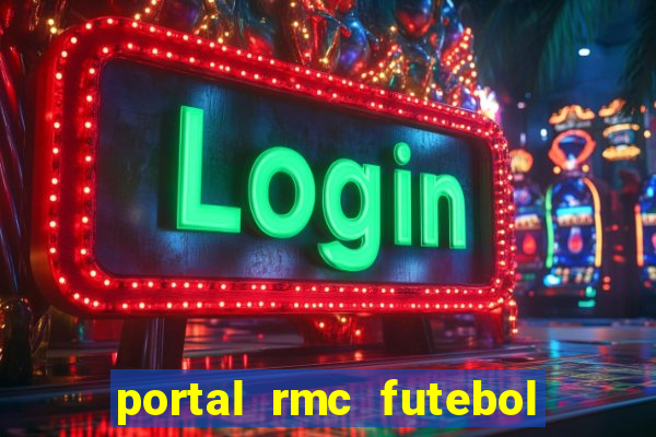 portal rmc futebol ao vivo