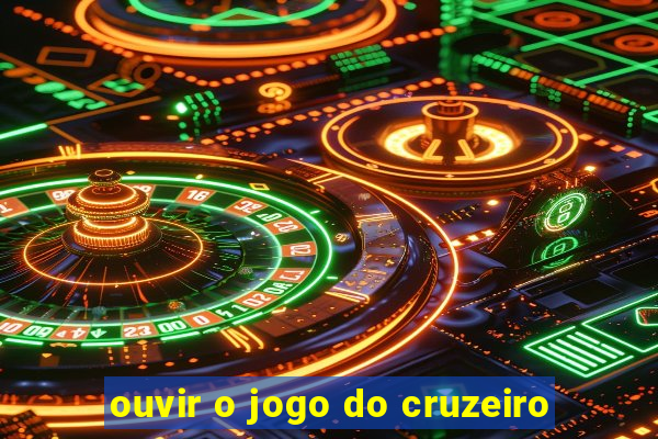 ouvir o jogo do cruzeiro