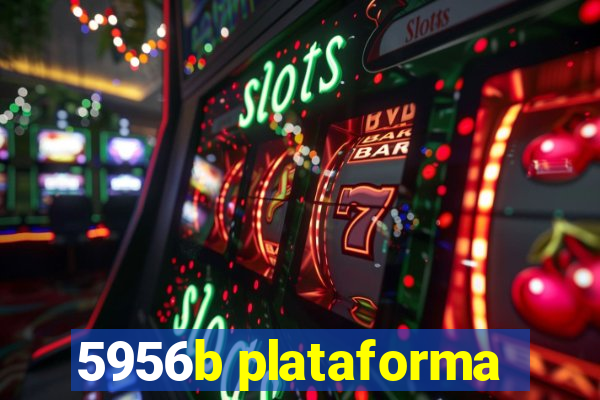 5956b plataforma