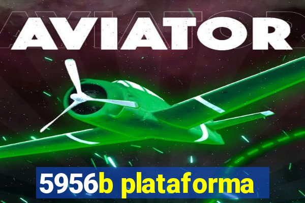 5956b plataforma