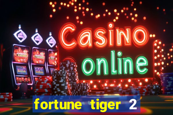 fortune tiger 2 demo revenge