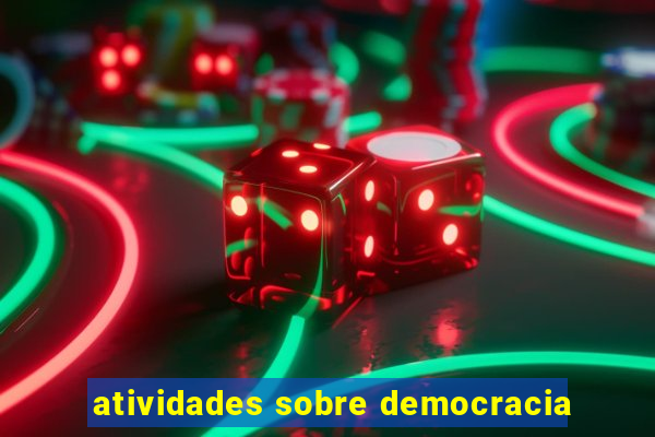 atividades sobre democracia