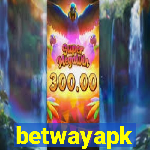 betwayapk