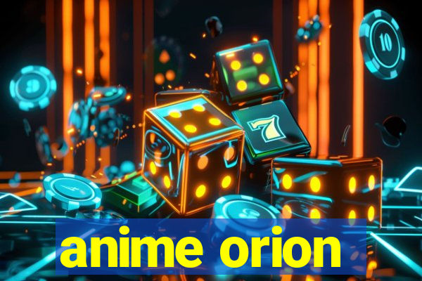 anime orion