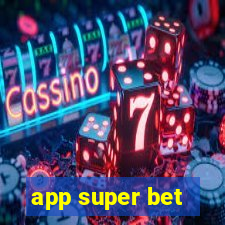 app super bet