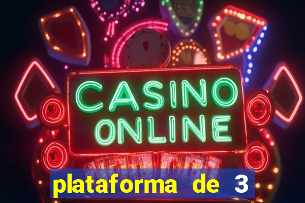 plataforma de 3 reais jogo