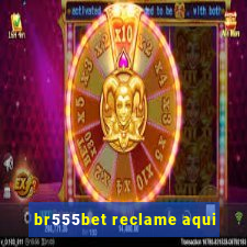 br555bet reclame aqui