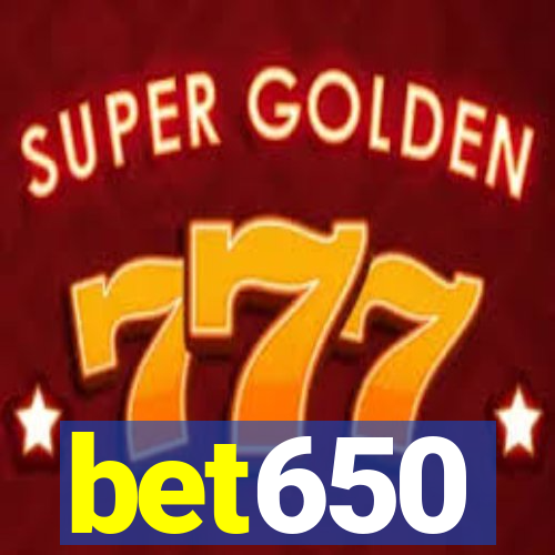 bet650