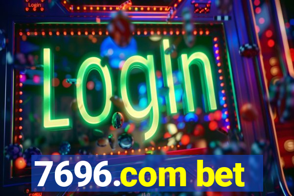 7696.com bet