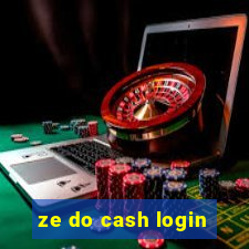 ze do cash login