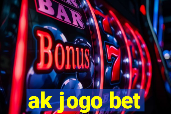 ak jogo bet