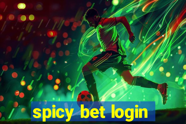 spicy bet login