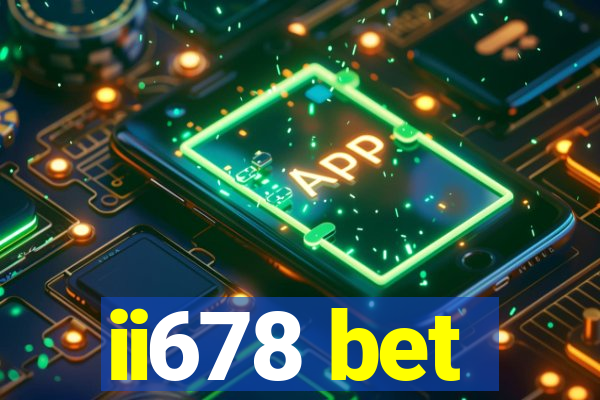 ii678 bet