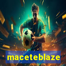 maceteblaze