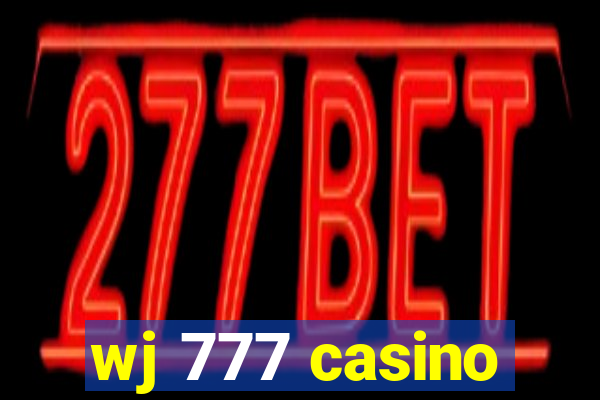 wj 777 casino