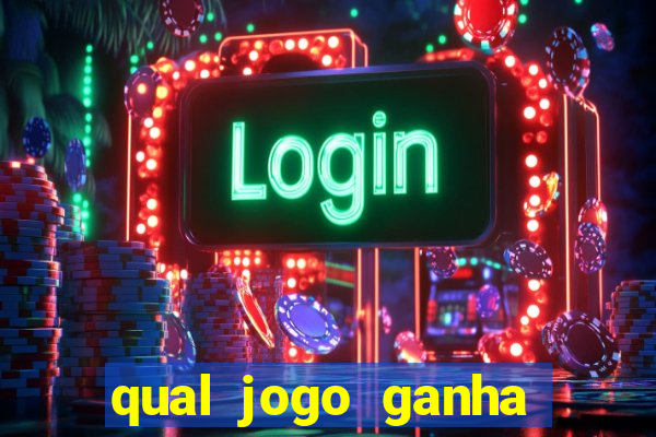 qual jogo ganha dinheiro de verdade sem depositar