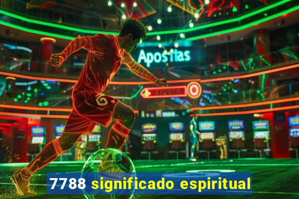 7788 significado espiritual