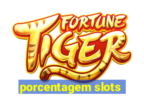 porcentagem slots