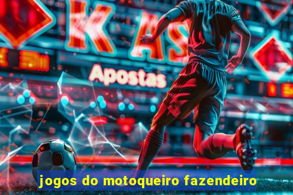 jogos do motoqueiro fazendeiro