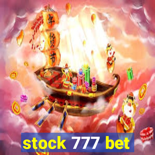 stock 777 bet