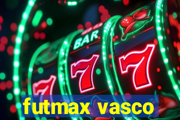 futmax vasco