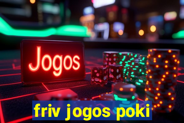 friv jogos poki