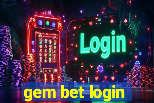 gem bet login