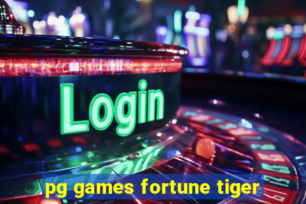 pg games fortune tiger