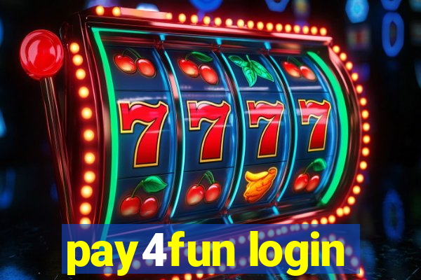 pay4fun login