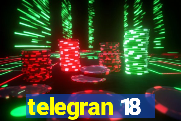 telegran 18