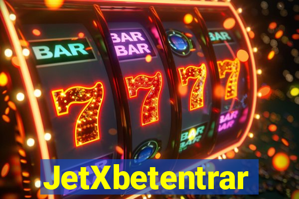 JetXbetentrar