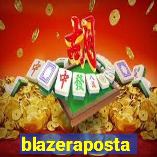 blazeraposta