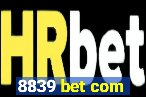 8839 bet com