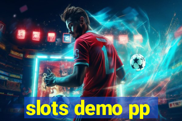 slots demo pp