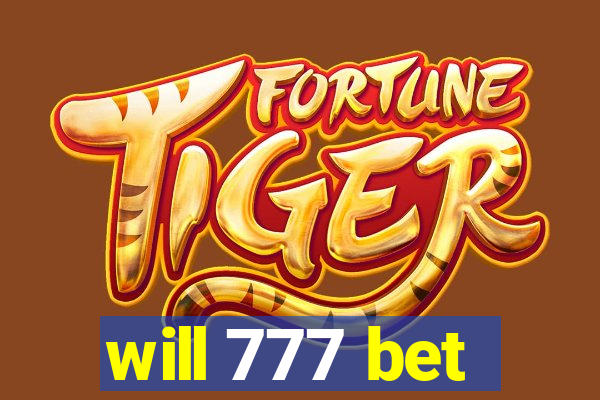 will 777 bet