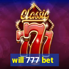 will 777 bet