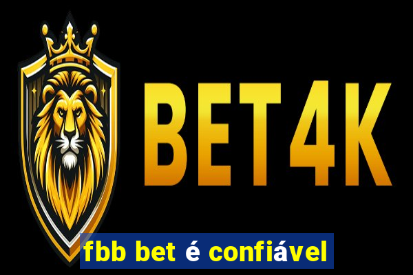 fbb bet é confiável