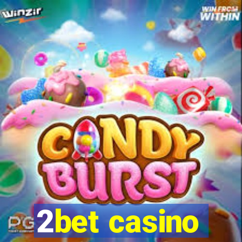 2bet casino