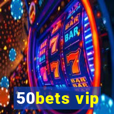 50bets vip