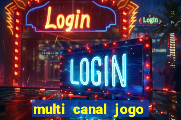 multi canal jogo do flamengo