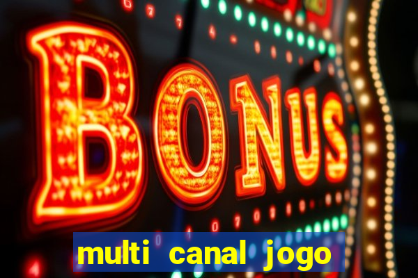 multi canal jogo do flamengo